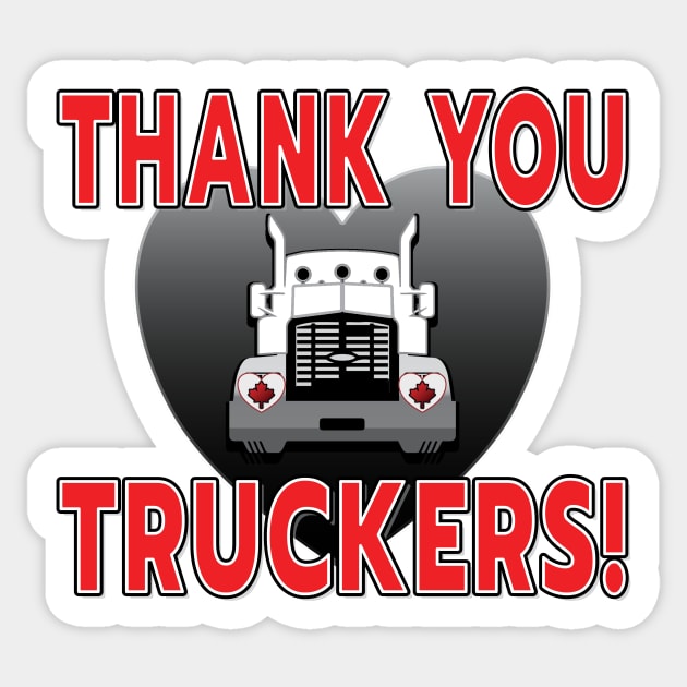 THANK YOU TRUCKERS!TRUDEAU FREEDOM CONVOY 2022 OF TRUCKERS Sticker by KathyNoNoise